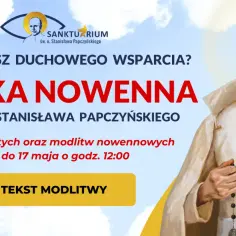 Jak modlitwa do św. Stanisława Papczyńskiego wspiera wiernych?
