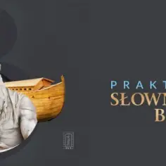 Jakie terminy biblijne absolutnie musisz znać? Oto słownik biblijny