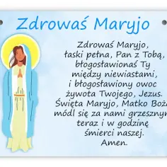 Obrazek z wizerunkiem Matki Bożej i tekstem modlitwy "Zdrowaś Maryjo". Pozdrowienie anielskie pełne łaski.